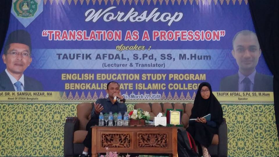 Workshop Edukasi : Tadris Bahasa Inggris Usung Tema Translation As A Profession Workshop Edukasi : Tadris Bahasa Inggris Usung Tema Translation As A Profession